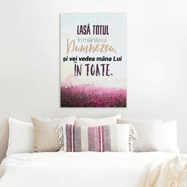 Tablou Canvas Versete biblice - Lasa totul in mainile lui Dumnezeu