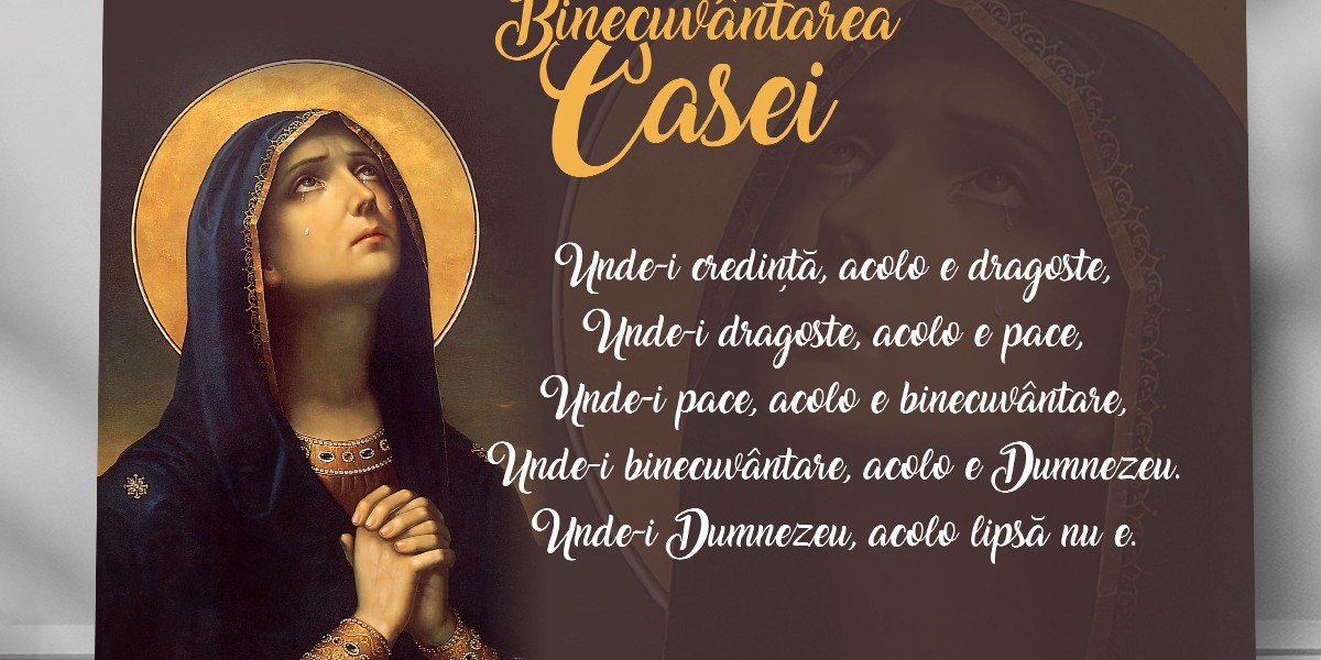 Binecuvantarea casei, un tablou cu o rugaciune puternica care nu trebuie sa lipseasca din casele crestinilor