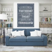 Tablou Canvas "Learn from Yesterday"