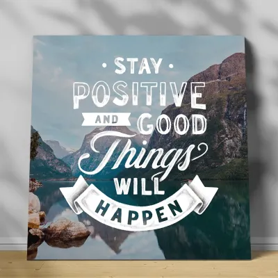 Tablou canvas Stay Positive