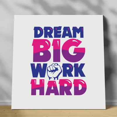 Tablou canvas Work Hard