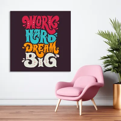 Tablou canvas Work Hard Dream Big — miniatura 3