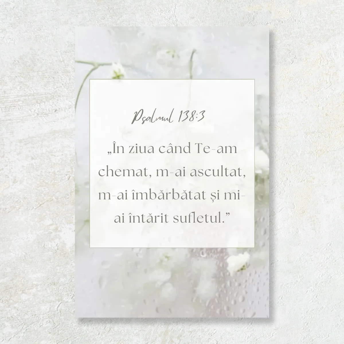 Tablou Canvas Versete biblice - Psalmul 138:3